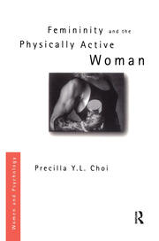 Femininity and the Physically Active Woman book cover