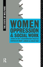 Women, Oppression and Social Work: Issues in Anti-Discriminatory Practice book cover