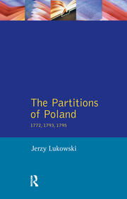 The Partitions of Poland 1772, 1793, 1795 book cover