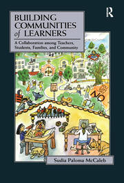 Building Communities of Learners: A Collaboration Among Teachers, Students, Families, and Community book cover