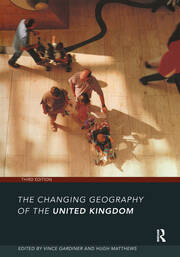 The Changing Geography of the UK 3rd Edition book cover