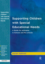 Supporting Children with Special Educational Needs: A Guide for Assistants in Schools and Pre-schools book cover