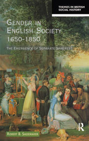 Gender in English Society 1650-1850: The Emergence of Separate Spheres? book cover