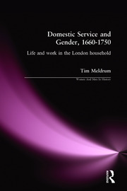 Domestic Service and Gender, 1660-1750: Life and work in the London household book cover