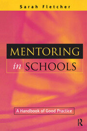 Mentoring in Schools: A Handbook of Good Practice book cover