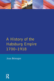 The Habsburg Empire 1700-1918 book cover