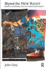 Beyond the New Right: Markets, Government and the Common Environment book cover