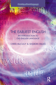The Earliest English: An Introduction to Old English Language book cover