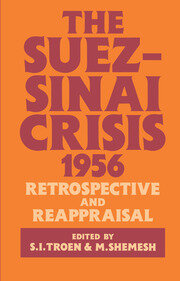 The Suez-Sinai Crisis: A Retrospective and Reappraisal book cover