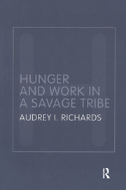 Hunger and Work in a Savage Tribe: A Functional Study of Nutrition Among the Southern Bantu book cover