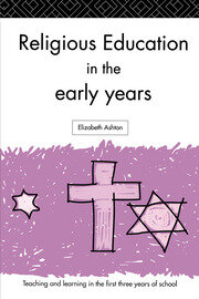 Religious Education in the Early Years book cover