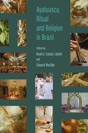 Ayahuasca, Ritual and Religion in Brazil book cover