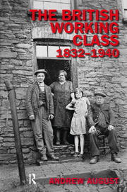 The British Working Class 1832-1940 book cover