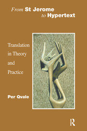 From St Jerome to Hypertext: Translation in Theory and Practice book cover