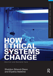 How Ethical Systems Change: Abortion and Neonatal Care book cover