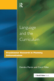 Language and the Curriculum: Practitioner Research in Planning Differentiation book cover