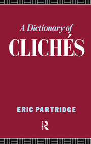 A Dictionary of Cliches book cover