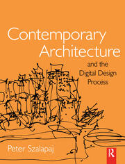 Contemporary Architecture and the Digital Design Process book cover