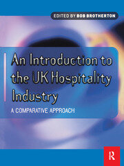 Introduction to the UK Hospitality Industry: A Comparative Approach book cover