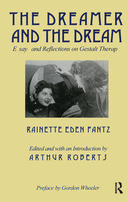 The Dreamer and the Dream: Essays and Reflections on Gestalt Therapy book cover