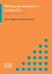 Meeting the Standards in Primary ICT: A Guide to the ITTNC book cover