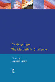 Federalism: The Multiethnic Challenge book cover