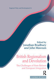 British Regionalism and Devolution: The Challenges of State Reform and European Integration book cover