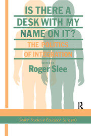 Is There A Desk With My Name On It?: The Politics Of Integration book cover
