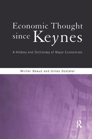 Economic Thought Since Keynes: A History and Dictionary of Major Economists book cover