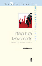 Intercultural Movements: American Gay in French Translation book cover