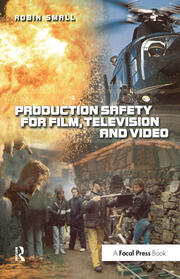 Production Safety for Film, Television and Video book cover