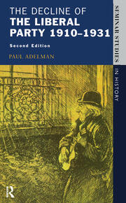 The Decline Of The Liberal Party 1910-1931 book cover