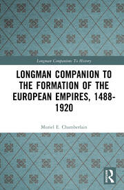 Longman Companion to the Formation of the European Empires, 1488-1920 book cover