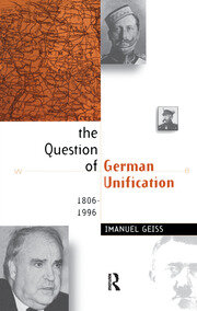 The Question of German Unification: 1806-1996 book cover
