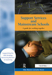 Support Services and Mainstream Schools: A Guide for Working Together book cover