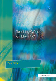 Teaching Gifted Children 4-7: A Guide for Teachers book cover