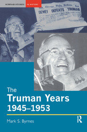 The Truman Years, 1945-1953 book cover