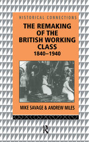 The Remaking of the British Working Class, 1840-1940 book cover