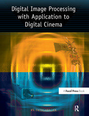 Digital Image Processing with Application to Digital Cinema book cover