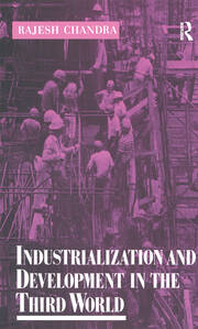 Industrialization and Development in the Third World book cover