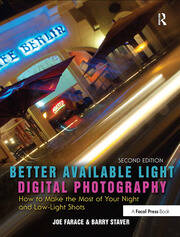 Better Available Light Digital Photography: How to Make the Most of Your Night and Low-Light Shots book cover