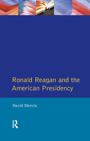 Ronald Reagan: The American Presidency book cover
