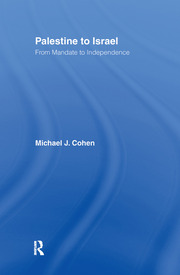 Palestine to Israel: From Mandate to Independence book cover