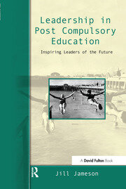 Leadership in Post-Compulsory Education: Inspiring Leaders of the Future book cover