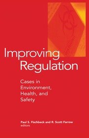 Improving Regulation: Cases in Environment, Health, and Safety book cover