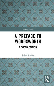A Preface to Wordsworth: Revised Edition book cover