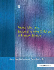 Recognising and Supporting Able Children in Primary Schools book cover