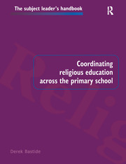 Coordinating Religious Education Across the Primary School book cover