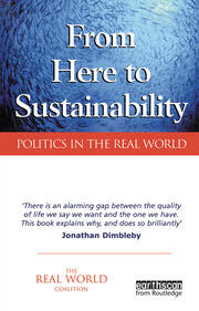 From Here to Sustainability: Politics in the Real World book cover