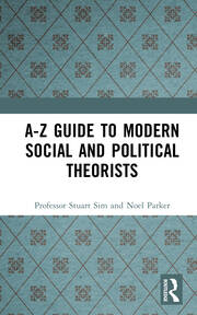 A-Z Guide to Modern Social and Political Theorists book cover
